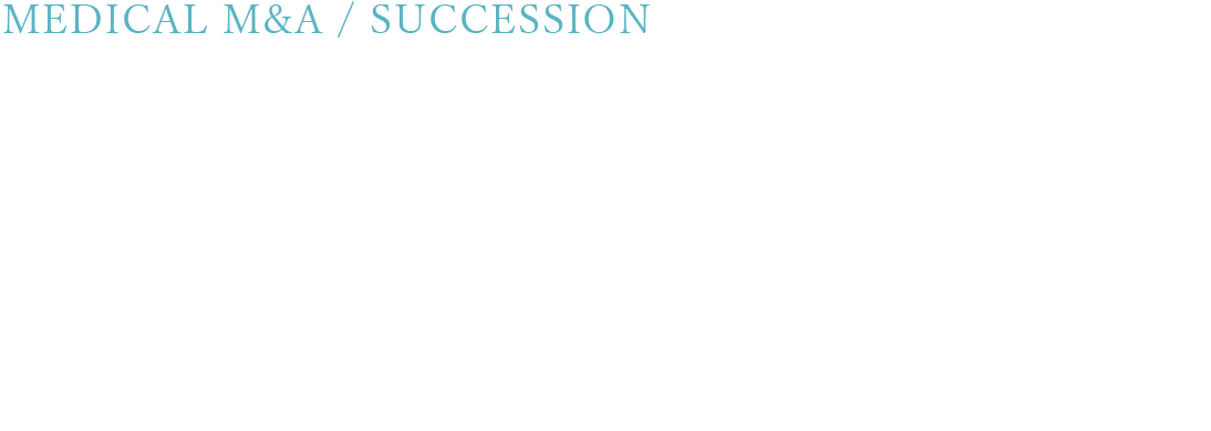 medical m&a / succession 医療法人・クリニックのM&A・事業承継・廃業と 戦略・予防法務 弁護士　八木啓介